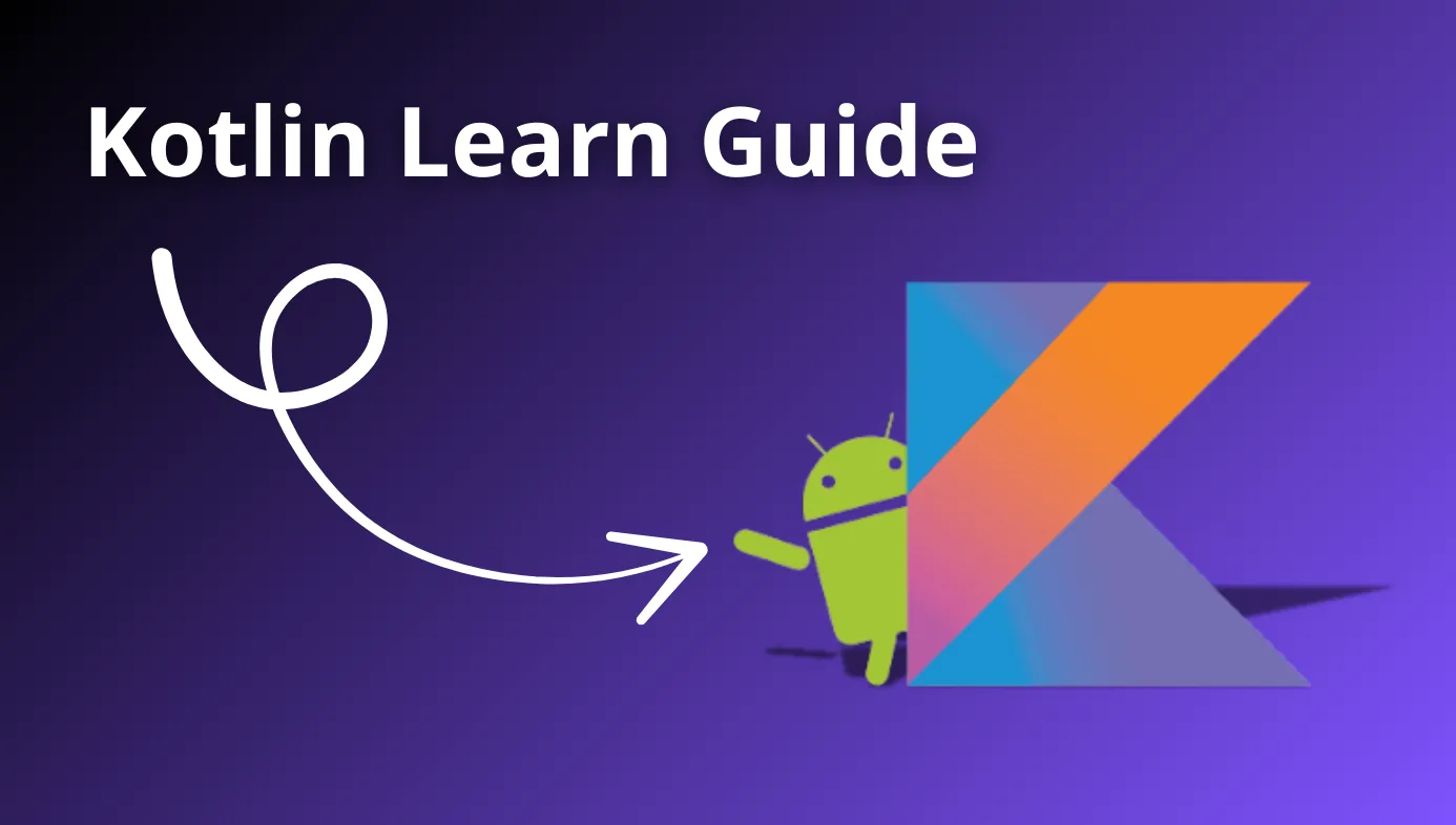 Kotlin Learning Roadmap 2025